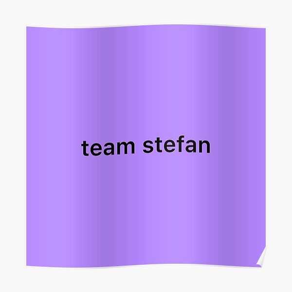 Team Stefan Poster RB2904product Offical Vampire Diaries Merch