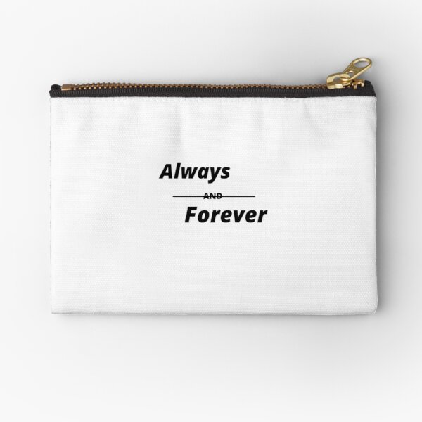 Always,forever,friendship, celebration day,birthday,anniversary, family,love,promise Zipper Pouch RB2904product Offical Vampire Diaries Merch