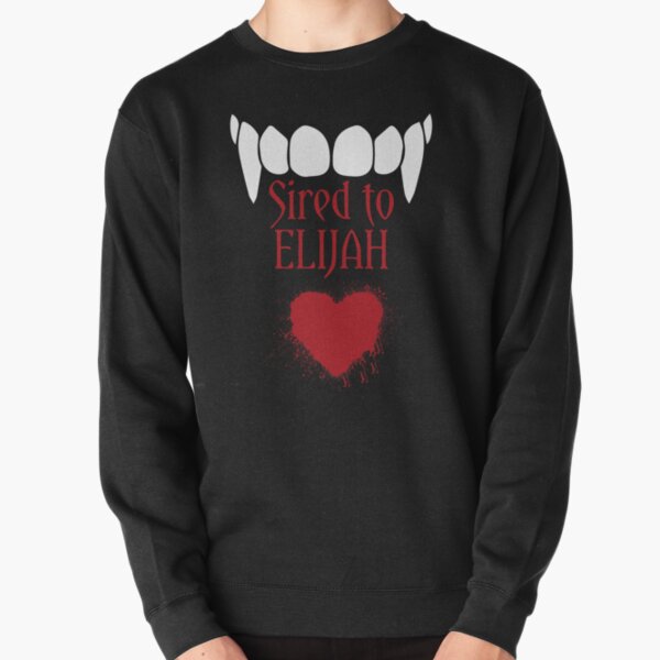 I'm sired to Elijah! Pullover Sweatshirt RB2904product Offical Vampire Diaries Merch
