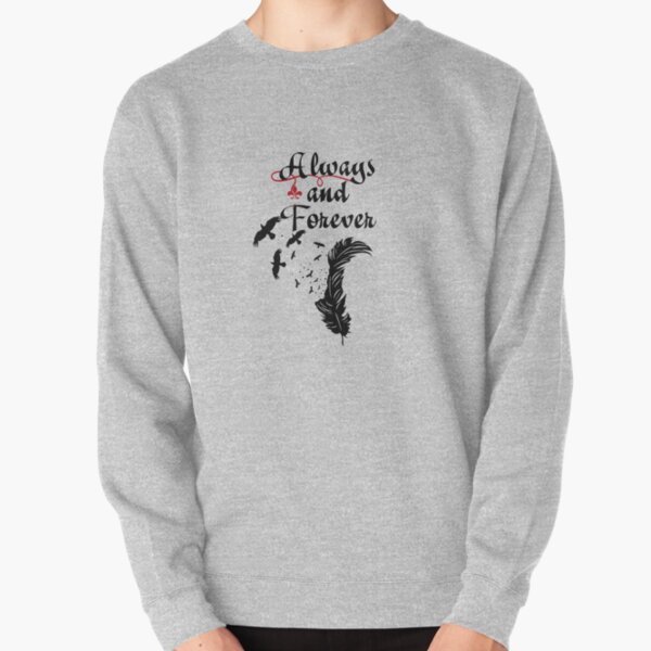 Always and Forever  Pullover Sweatshirt RB2904product Offical Vampire Diaries Merch